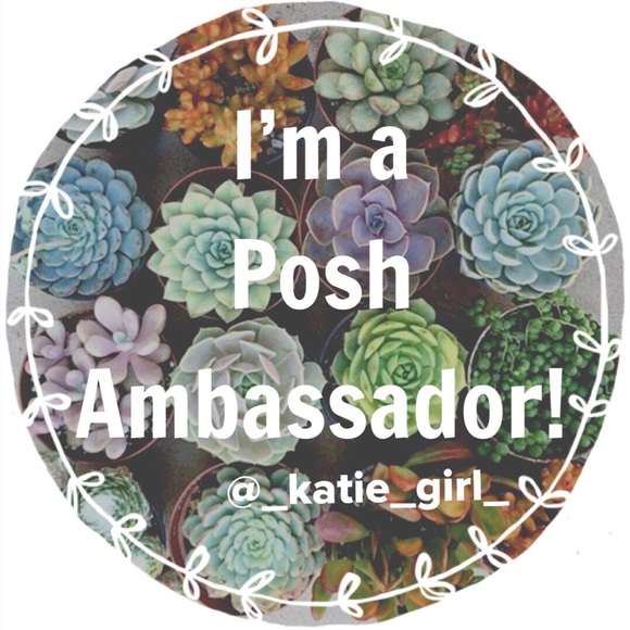 :) Other - Posh Ambassador!